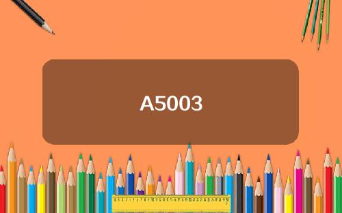 A5003
