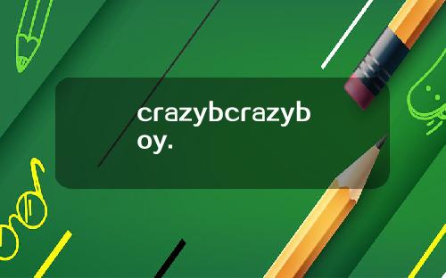 crazybcrazyboy.