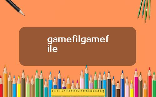 gamefilgamefile